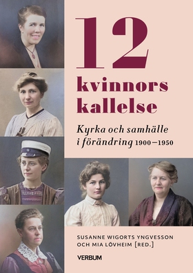 12 kvinnors kallelse (e-bok) av Mia Lövheim, Su