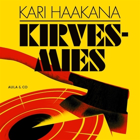 Kirvesmies (ljudbok) av Kari Haakana