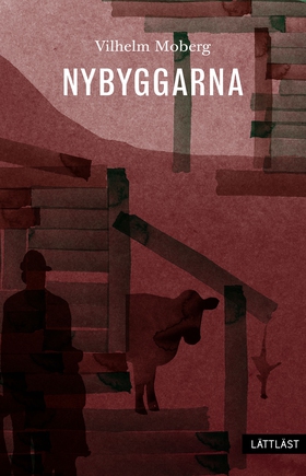 Nybyggarna (lättläst) (e-bok) av Vilhelm Moberg