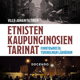 Etnisten kaupunginosien tarinat (ljudbok) av Vi