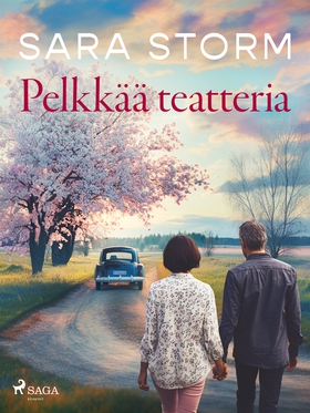 Pelkkää teatteria (e-bok) av Sara Storm