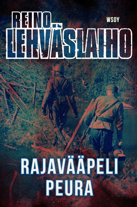 Rajavääpeli Peura (e-bok) av Reino Lehväslaiho