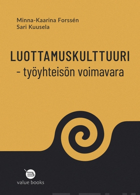 Luottamuskulttuuri - työyhteisön voimavara (e-b