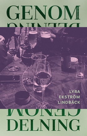Genom delning (e-bok) av Lyra Ekström Lindbäck