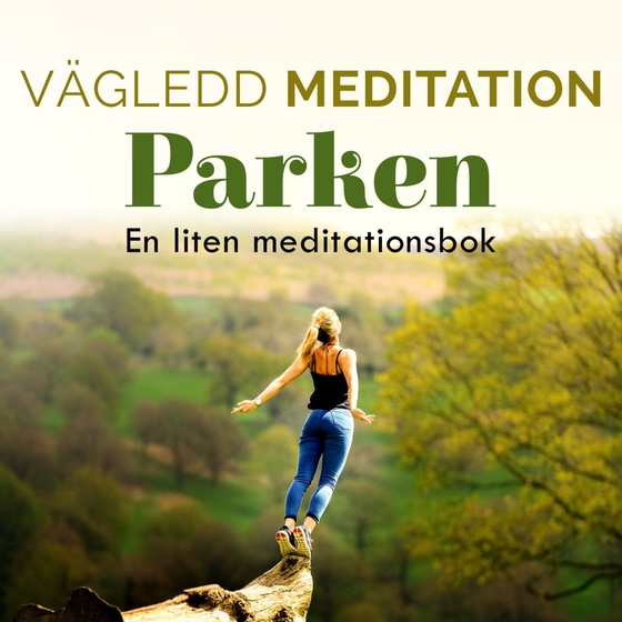 Vägledd Meditationsbok - Parken