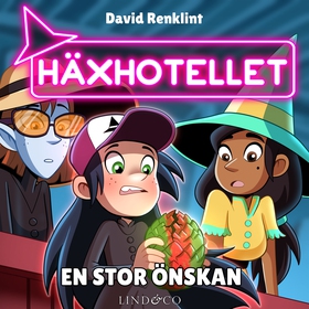 En stor önskan (S1E4 Häxhotellet) (ljudbok) av 