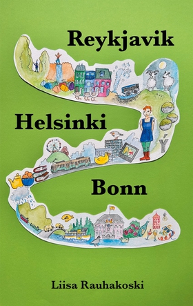 Reykjavik Helsinki Bonn (e-bok) av Liisa Rauhak