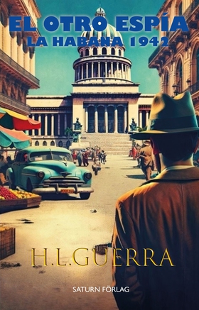 El otro espía (e-bok) av H.L. Guerra
