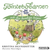 Tomtebobarnen och den hemliga kojan