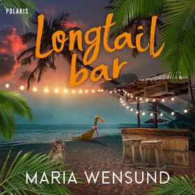 Longtail bar (ljudbok) av Maria Wensund