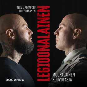 Legioonalainen (ljudbok) av Teemu Potapoff, Ton