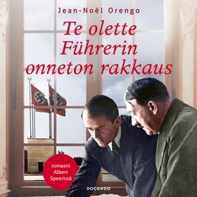 Te olette Führerin onneton rakkaus (ljudbok) av