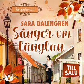 Sånger om längtan (ljudbok) av Sara Dalengren