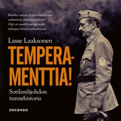 Temperamenttia! Sotilasylijohdon tunnehistoria