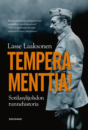 Temperamenttia! Sotilasylijohdon tunnehistoria 