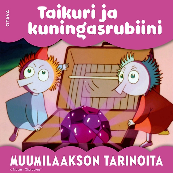Muumi - Taikuri ja kuningasrubiini