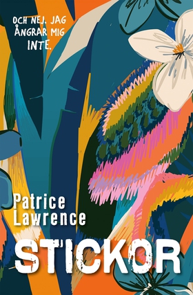 Stickor (e-bok) av Patrice Lawrence