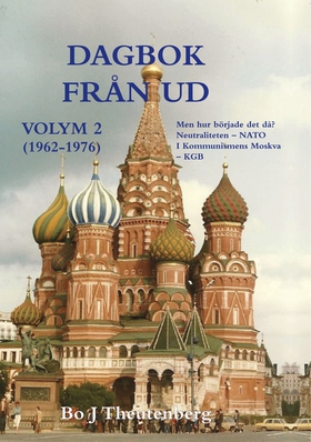 DAGBOK FRÅN UD, VOLYM 2 (1962-1976) - Men hur b