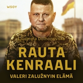 Rautakenraali. Valeri Zalužnyin elämä