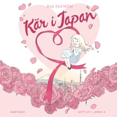 Mitt liv i Japan 4 : Kär i Japan