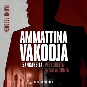 Ammattina vakooja (ljudbok) av Hannu Pesonen