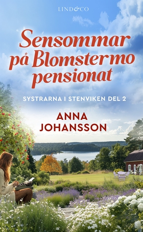 Sensommar på Blomstermo pensionat (e-bok) av An