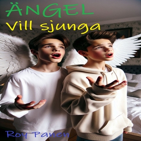 ÄNGEL Vill sjunga (ny version) (ljudbok) av Roy