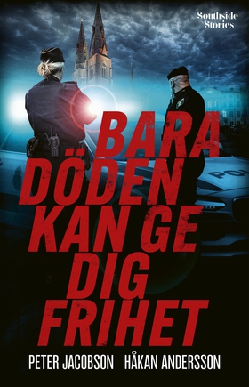 Bara döden kan ge dig frihet (e-bok) av Håkan A
