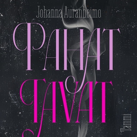 Pahat tavat (ljudbok) av Johanna Auranheimo