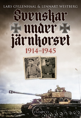 Svenskar under Järnkorset : 1914-1945 (e-bok) a