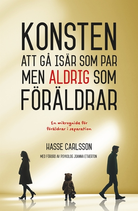 Konsten  att gå isär som par  men aldrig som  f