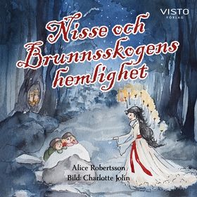 Nisse och Brunnsskogens hemlighet (ljudbok) av