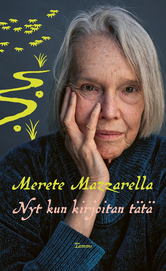 Nyt kun kirjoitan tätä (e-bok) av Merete Mazzarella