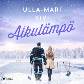 Alkulämpö (ljudbok) av Ulla-Mari Kivi