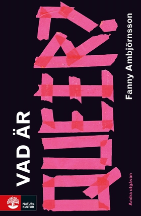Vad är queer? : 2:a utgåvan (e-bok) av Fanny Am