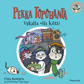Pekka Töpöhäntä - Uskalla olla kiltti (ljudbok)