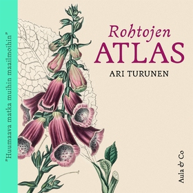 Rohtojen atlas (ljudbok) av Ari Turunen