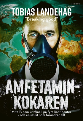 Amfetaminkokaren : mitt liv som kriminell på fy