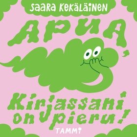 Apua, kirjassani on pieru! (ljudbok) av Saara K