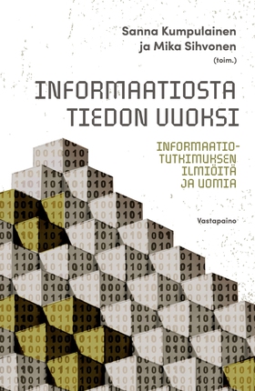 Informaatiosta tiedon vuoksi (e-bok) av 