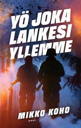 Yö joka lankesi yllemme (e-bok) av Mikko Koho