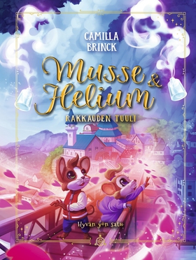 Musse ja Helium: Rakkauden tuuli (e-bok) av Cam