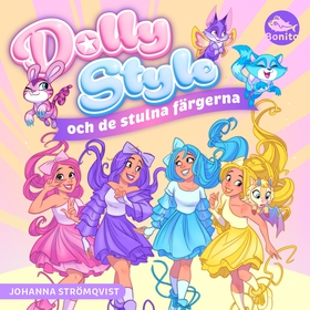 Dolly Style och de stulna färgerna (ljudbok) av