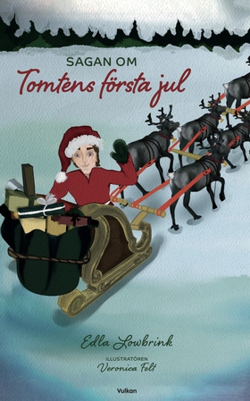 Sagan om tomtens första jul (e-bok) av Edla Low