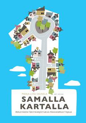 Samalla kartalla 1 (e-bok) av Marja-Liisa Saune