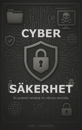 Cybersäkerhet – En praktisk handbok för säkrare