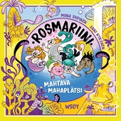 Rosmariini: Mahtava mahaplätsi