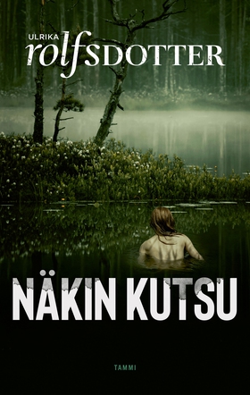 Näkin kutsu (e-bok) av Ulrika Rolfsdotter