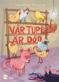 Vår tupp är död