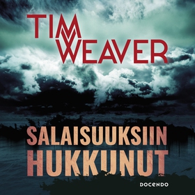 Salaisuuksiin hukkunut (ljudbok) av Tim Weaver